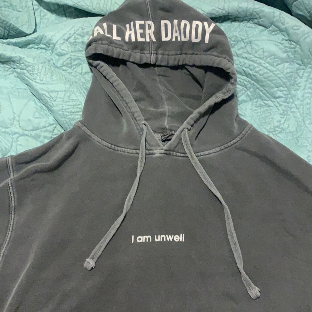 Call Her Daddy Classic “I am unwell” grey hoodie.
